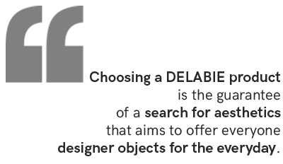 DELABIE designs for everyday life